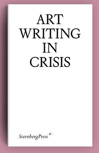 Art Writing in Crisis